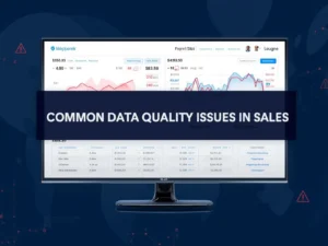 Common Data Quality Issues in Sales
